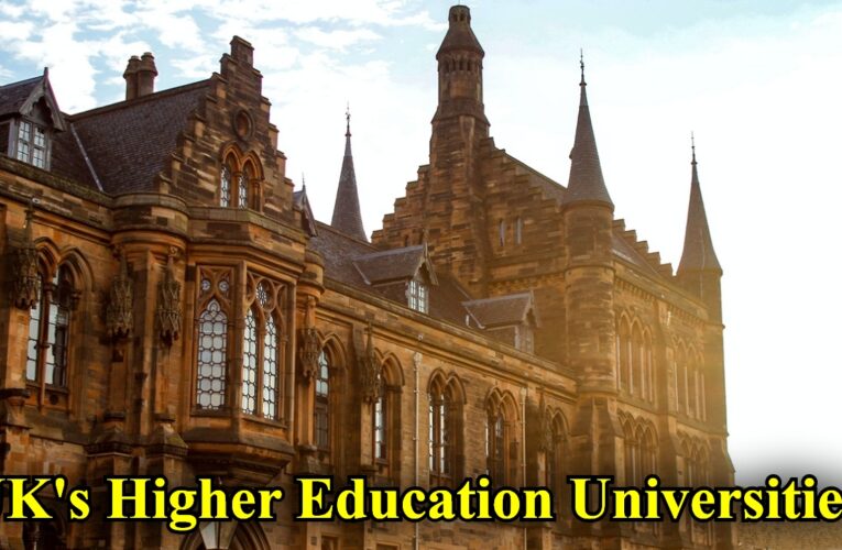 Leading the Way: Top 5 Higher Education Universities in the UK